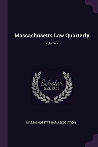 Massachusetts Law Quarterly; Volume 7