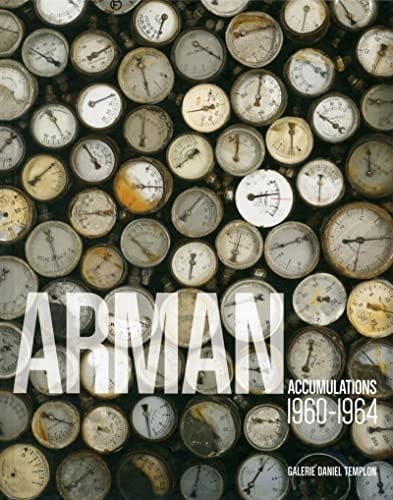 Arman accumulations, 1960-1964