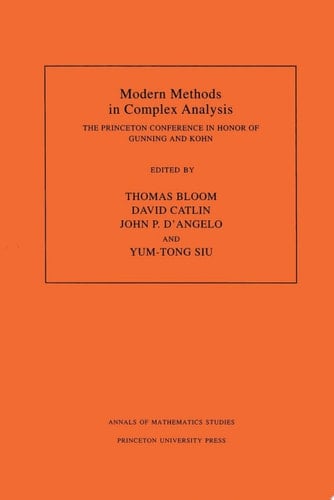 Modern Methods in Complex Analysis The Princeton Conference in Honor of Gunning and Kohn