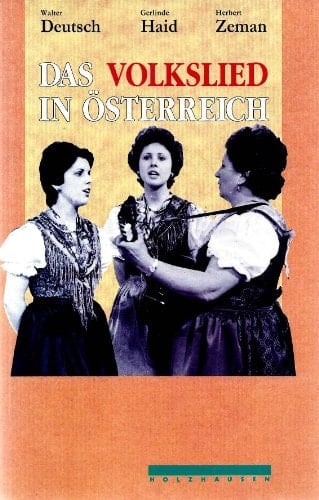 Das Volkslied in Österreich ein gattungsgeschichtliches Handbuch