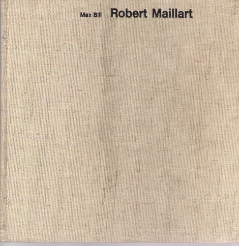 Robert Maillart: Bridges and Constructions
