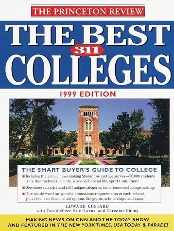 The Best 311 Colleges 1999 Edition