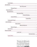 Tours et détours en bibliothèque. Carnet de voyage