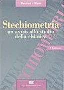 Stechiometria. Un avvio allo studio della chimica