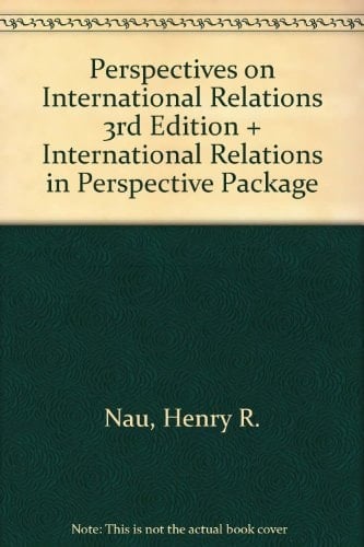 Perspectives on International Relations, 3rd + International Relations in Perspective