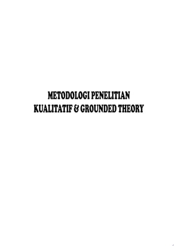 Metodologi Penelitian Kualitatif & Grounded Theory