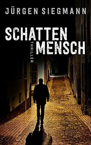 Schattenmensch Thriller