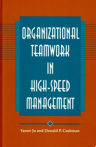 Organizational Teamwork in High-Speed Management Some Tools from Linguistics for the Analysis and Practice of Translation