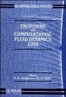 Frontiers of Computational Fluid Dynamics 1994