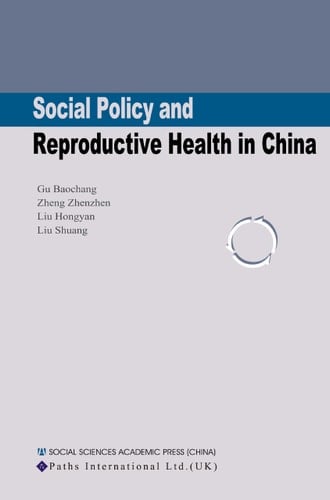 Social Policy and Reproductive Health in China