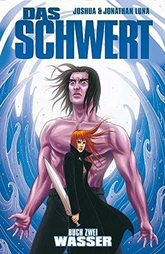 Das Schwert Wasser. Buch 2