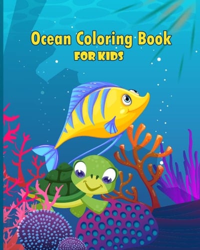 Ocean Coloring Book for Kids: A Coloring Book of Ocean Animals for Kids with ocean animals, sea creatures, marine life & underwater aniumal