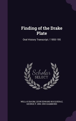 Finding of the Drake Plate Oral History Transcript / 1955-195