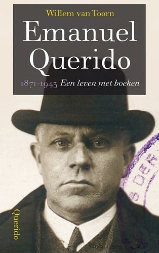 Emanuel Querido, 1871-1943 een leven met boeken
