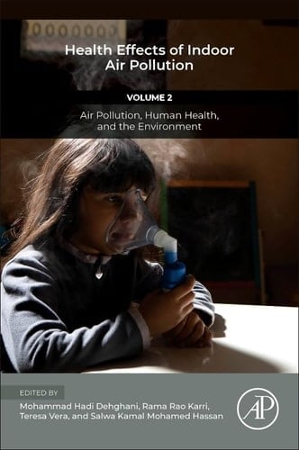 Health Effects of Indoor Air Pollution Volume 2: Air Pollution, Human Health, and the Environment