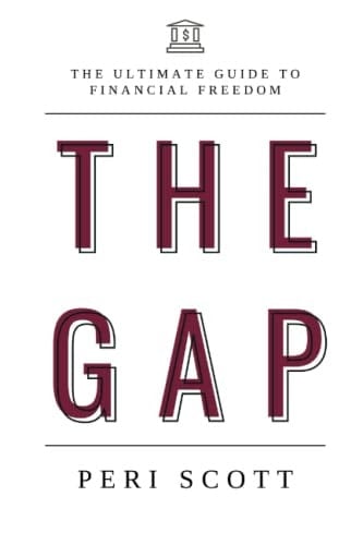 The GAP: The Ultimate Guide to Financial Freedom