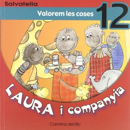 Laura i companyia 12 Valorem les coses