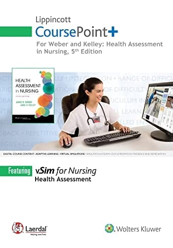 Lippincott Coursepoint for Weber: Health Assessment in Nursing