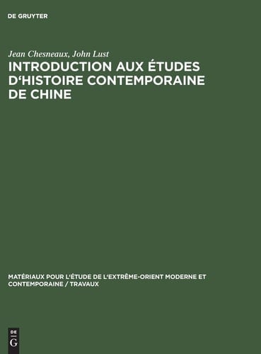 Introduction Aux études d'histoire Contemporaine de Chine 1898-1949
