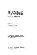 The Campaign for President: 1980 in Retrospect