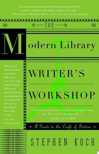 The Modern Library Writer's Workshop A Guide to the Craft of Fiction