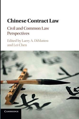Chinese Contract Law Civil and Common Law Perspectives