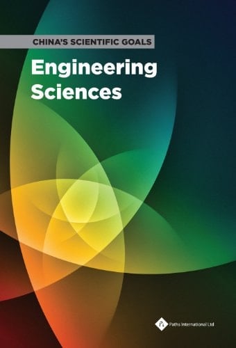 China's Scientific Goals Engineering Sciences