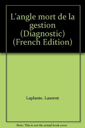 L'angle mort de la gestion