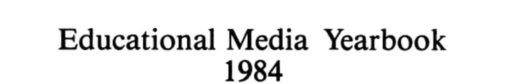 Educational Media Yearbook 1984