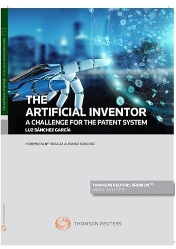 The Artificial Inventor A Challenge for the Patent System