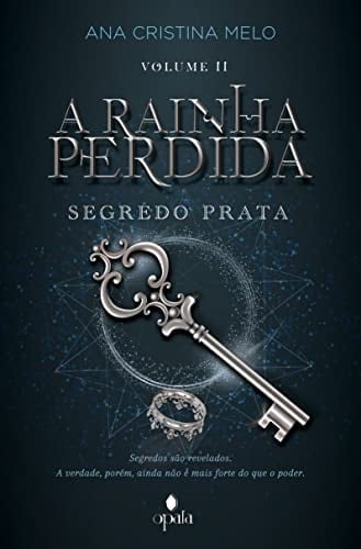 a rainha perdida vol 2 segredo1ed2021 livro Ed. 2021