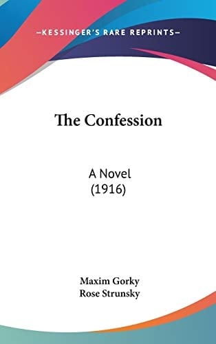 The Confession: A Novel (1916)
