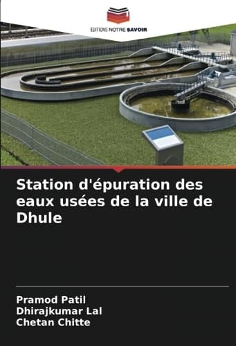 Station d'épuration des eaux usées de la ville de Dhule (French Edition)