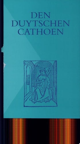 Den duytschen Cathoen naar de Antwerpse druk van Henrick Eckert van Homberch : met als bijlage de andere redacties van de vroegst bekende Middelnederlandse vertaling der Dicta Catonis