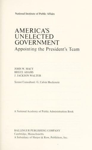 America's Unelected Government Appointing the President's Team