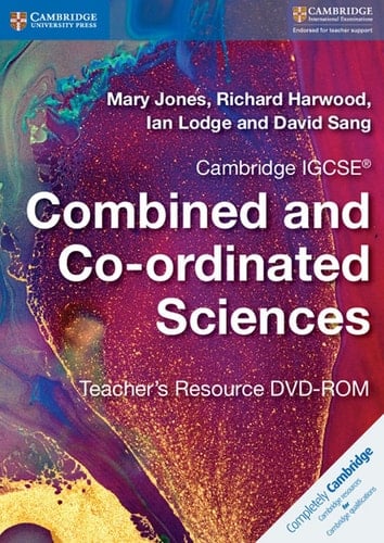 Cambridge IGCSE® Combined and Co-ordinated Sciences Teacher's Resource DVD-ROM (Cambridge International IGCSE)