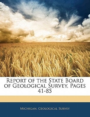 Report of the State Board of Geological Survey, Pages 41-85