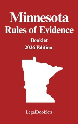 Minnesota Rules of Evidence (2026 Edition)
