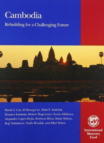 Cambodia: Rebuilding for a Challenging Future