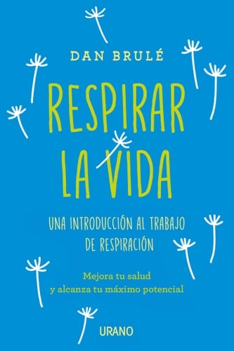 Respirar La Vida