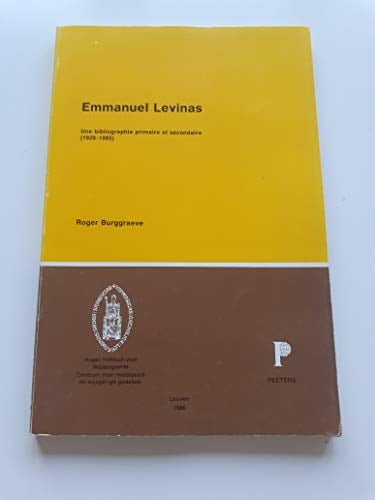 Emmanuel Lévinas: Une bibliographie primaire et secondaire, 1929-1985 (French Edition)