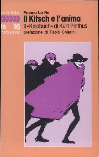 Il Kitsch e l'anima letteratura e cinema nel primo espressionismo tedesco : il "Kinobuch" di Kurt Pinthus