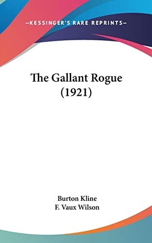 The Gallant Rogue (1921)