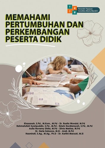 Memahami Pertumbuhan dan Perkembangan Peserta Didik