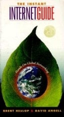 The Instant Internet Guide: Hands-On Global Networking