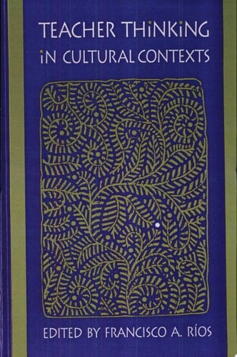 Teacher Thinking in Cultural Contexts