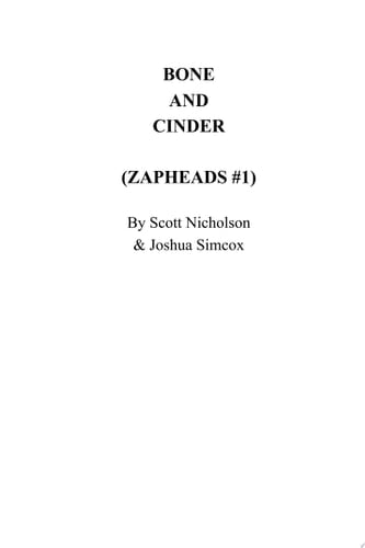 Bone and Cinder: A Post-Apocalyptic Thriller