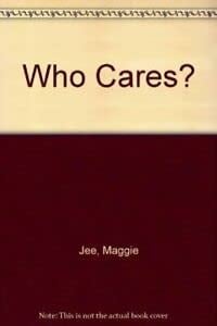 Who Cares? Information and Support for the Carers of Confused People