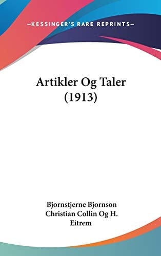 Artikler Og Taler (1913)