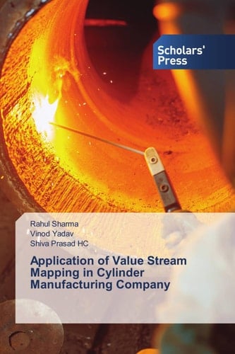 Application of Value Stream Mapping in Cylinder Manufacturing Company